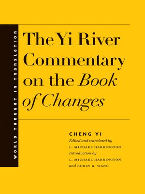 cover image of The Yi River Commentary on the Book of Changes